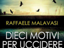 Alla Mondadori la presentazione del giallo “Dieci motivi per uccidere”