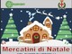 Con NatiuralVercelli prende il via la stagione dei mercati di Natale